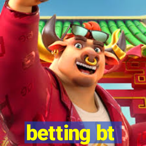 betting bt