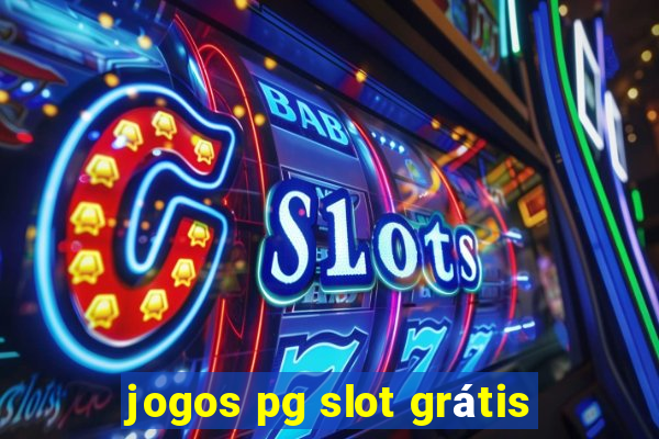 jogos pg slot grátis