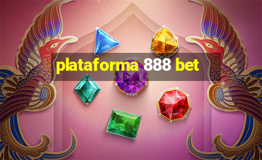 plataforma 888 bet