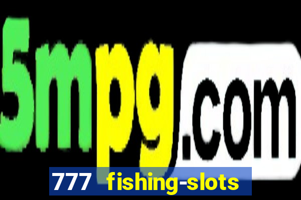 777 fishing-slots bingo poker winway