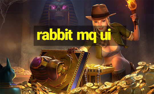 rabbit mq ui