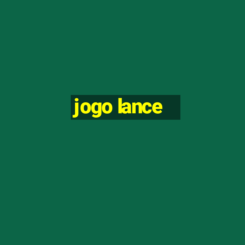 jogo lance