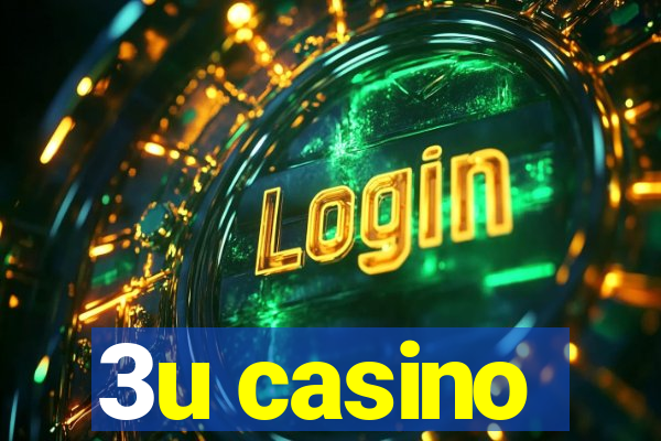 3u casino