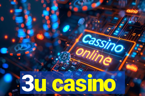 3u casino