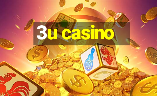 3u casino