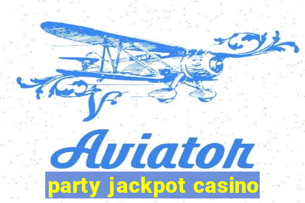 party jackpot casino