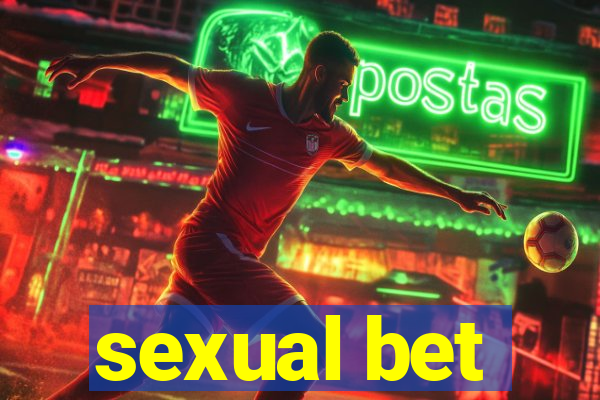 sexual bet