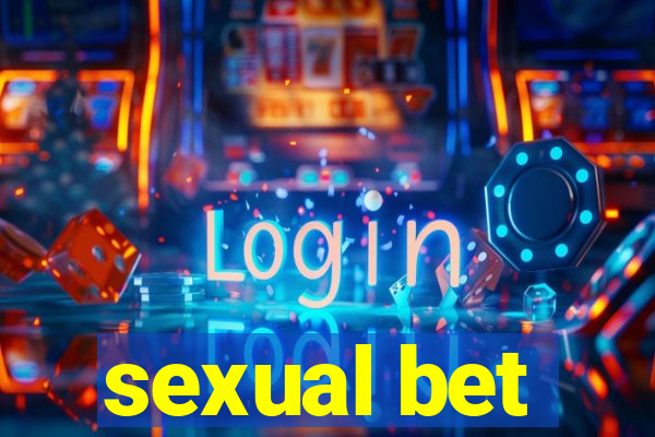 sexual bet