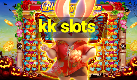 kk slots