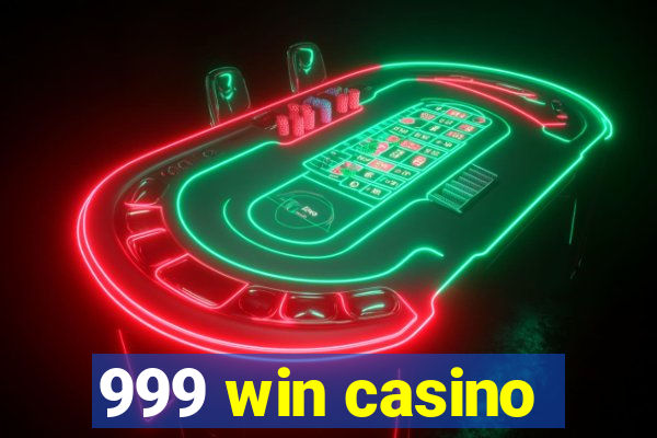 999 win casino