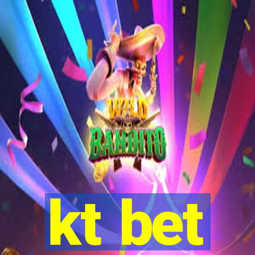 kt bet