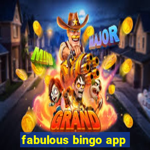 fabulous bingo app