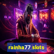 rainha77 slots