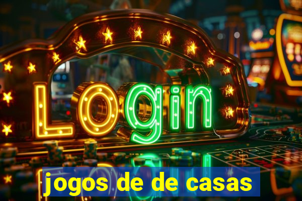 jogos de de casas