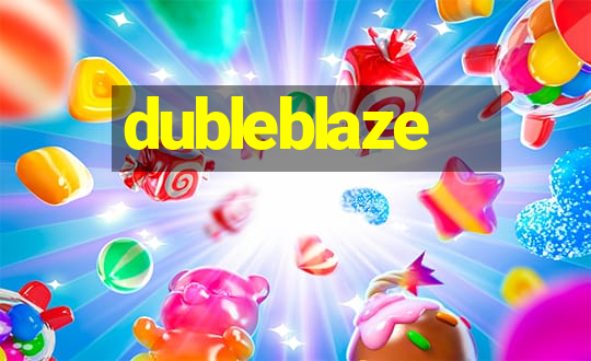 dubleblaze