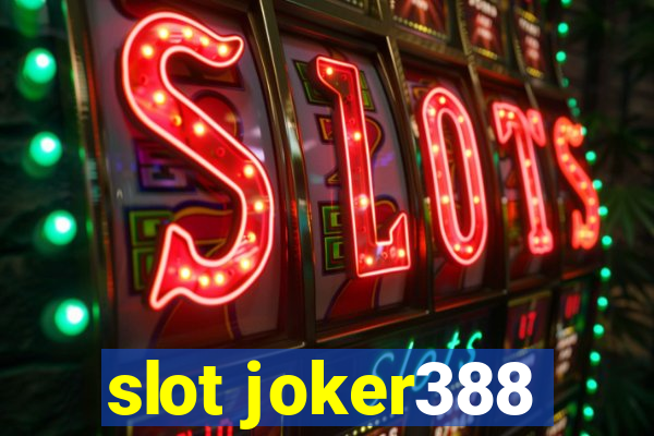 slot joker388