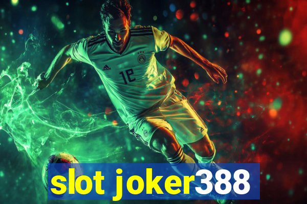 slot joker388