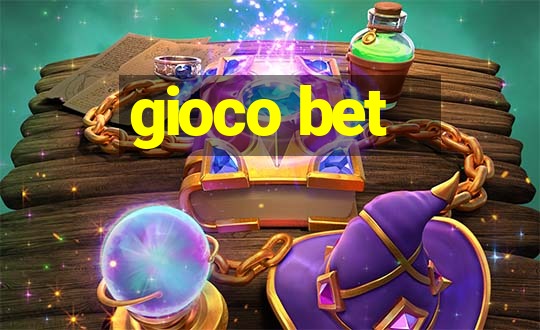 gioco bet