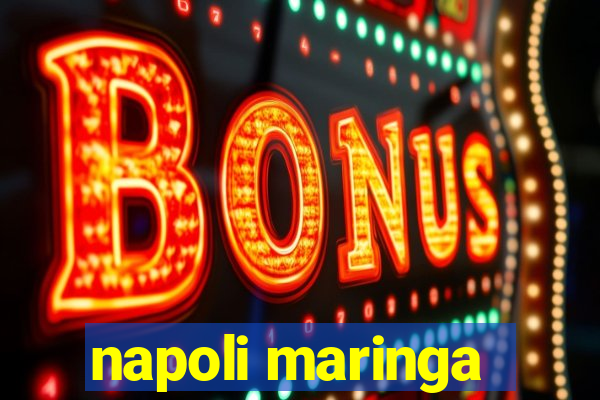 napoli maringa