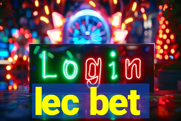 lec bet