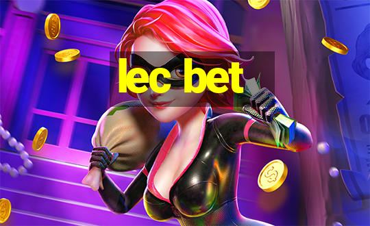 lec bet