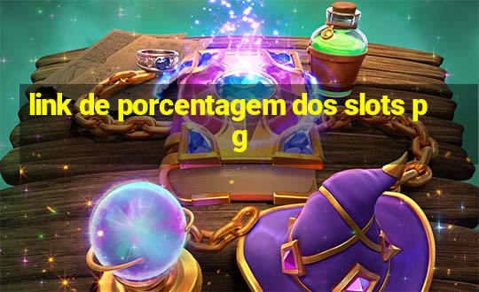 link de porcentagem dos slots pg