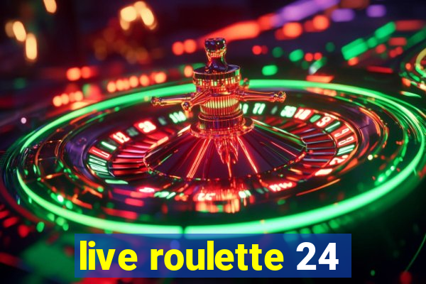 live roulette 24