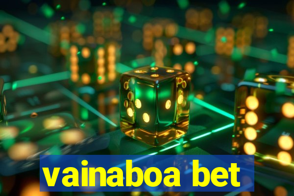 vainaboa bet