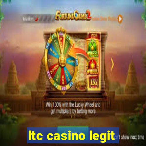 ltc casino legit