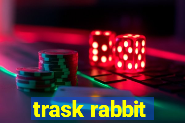 trask rabbit