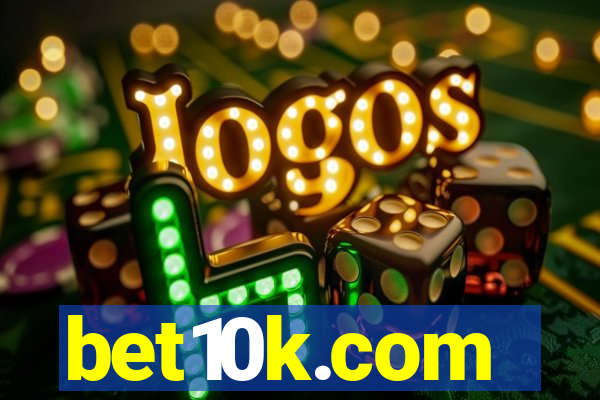 bet10k.com