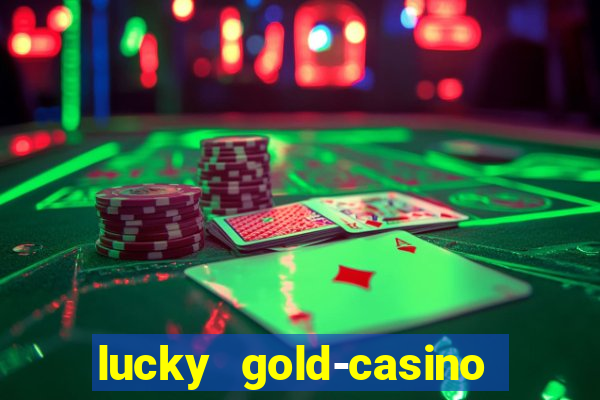 lucky gold-casino slots 777