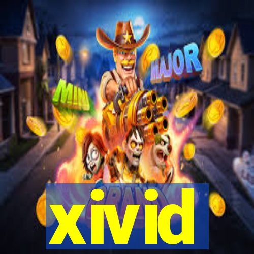 xivid