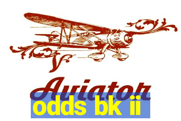 odds bk ii