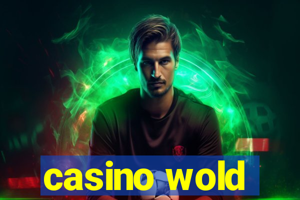 casino wold