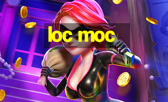 loc moc