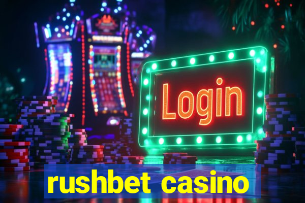 rushbet casino