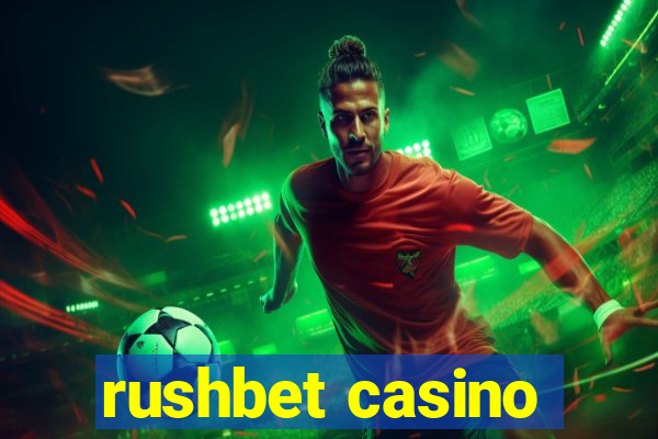 rushbet casino