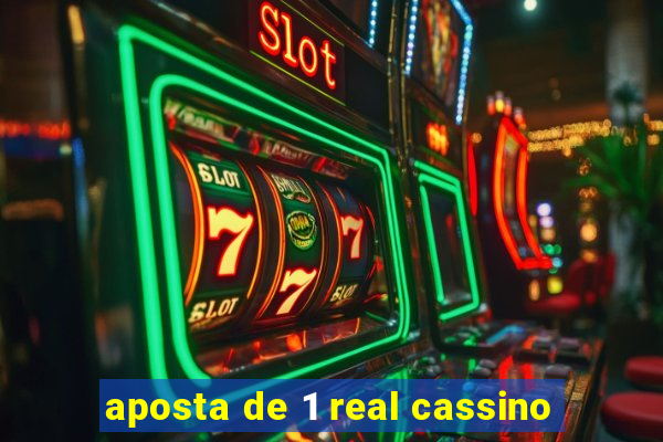 aposta de 1 real cassino