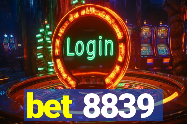 bet 8839