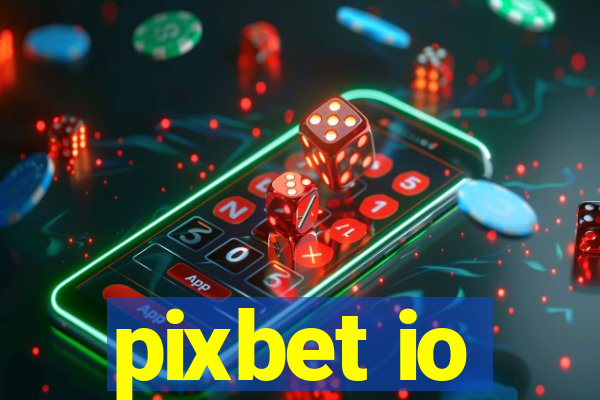 pixbet io