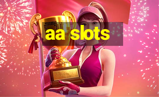 aa slots