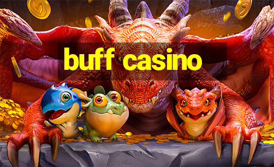 buff casino