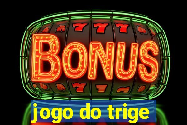 jogo do trige