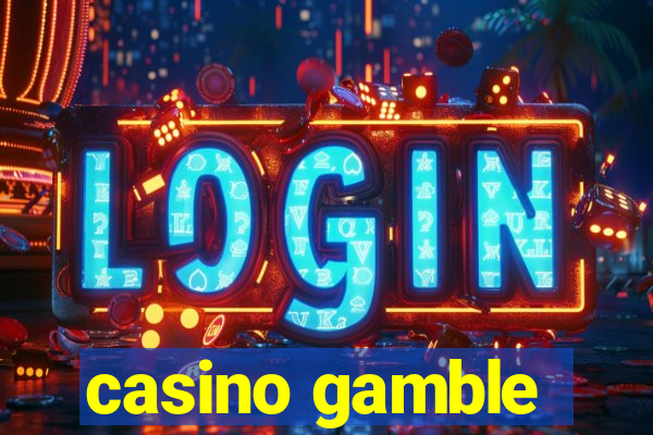 casino gamble