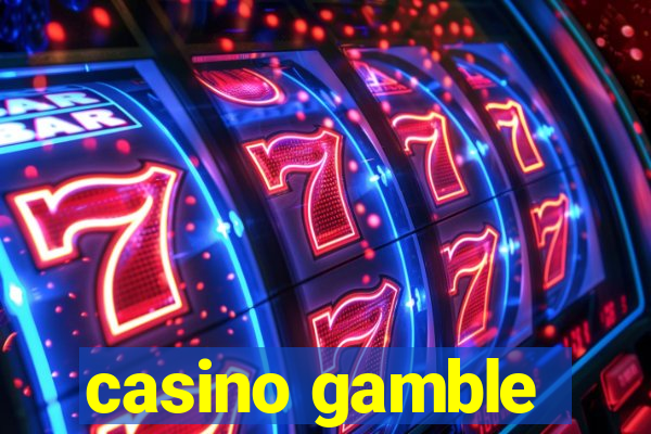 casino gamble