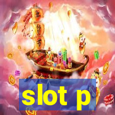 slot p