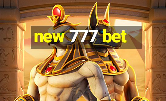 new 777 bet