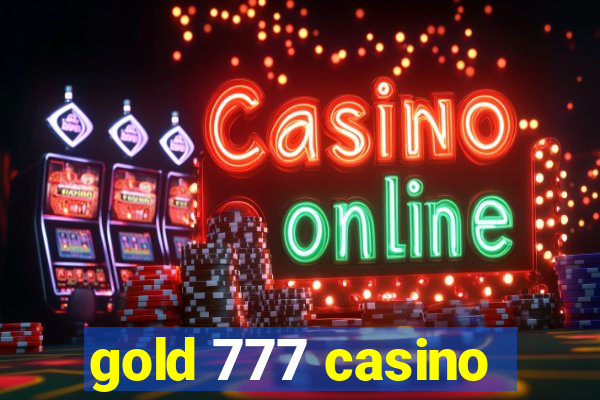 gold 777 casino