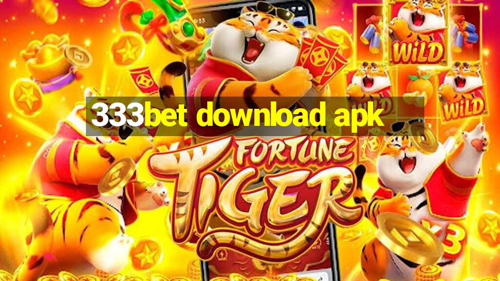 333bet download apk